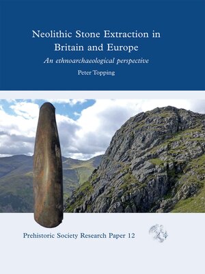 cover image of Neolithic Stone Extraction in Britain and Europe